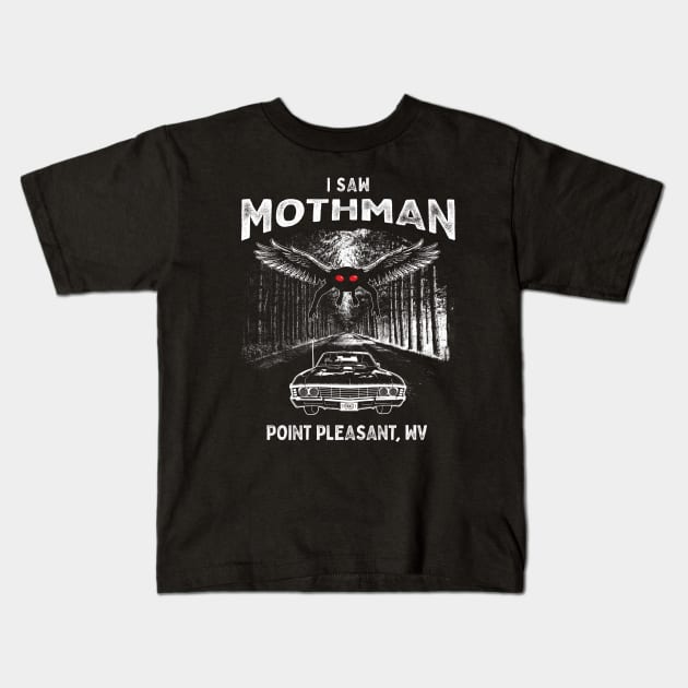 I Saw Mothman, Point Pleasant, WV 1966 Kids T-Shirt by Strangeology